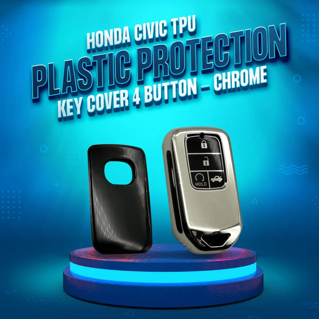 Honda Civic TPU Plastic Protection Key Cover 4 Buttons Chrome With Black - Full Cover Remote Case Keyless Protector Jacket